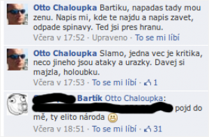 Chalopuka vyhrožuje i dalším...